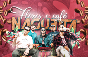 Banda osasquense Naguetta lança novo single ‘Flores e Café’