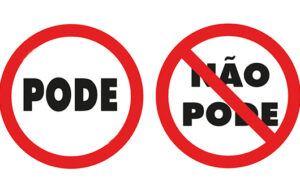 O que pode e o que não pode