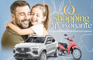 Promoção do Dia dos Pais no Osasco Plaza tem sorteio de carro e moto zero quilômetro
